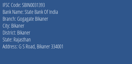 State Bank Of India Gogagate Bikaner Branch, Branch Code 031393 & IFSC Code Sbin0031393