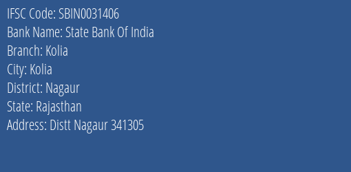 State Bank Of India Kolia Branch Nagaur IFSC Code SBIN0031406