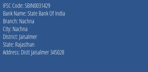State Bank Of India Nachna Branch Jaisalmer IFSC Code SBIN0031429