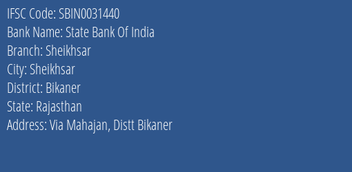 State Bank Of India Sheikhsar Branch, Branch Code 031440 & IFSC Code Sbin0031440