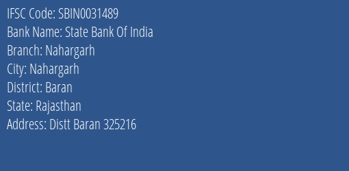 State Bank Of India Nahargarh Branch Baran IFSC Code SBIN0031489