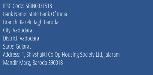 State Bank Of India Kareli Bagh Baroda Branch Vadodara IFSC Code SBIN0031518
