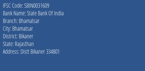 State Bank Of India Bhamatsar Branch Bikaner IFSC Code SBIN0031609