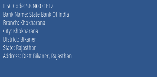 State Bank Of India Khokharana Branch, Branch Code 031612 & IFSC Code Sbin0031612