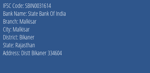 State Bank Of India Malkisar Branch Bikaner IFSC Code SBIN0031614