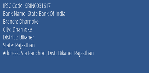 State Bank Of India Dharnoke Branch Bikaner IFSC Code SBIN0031617
