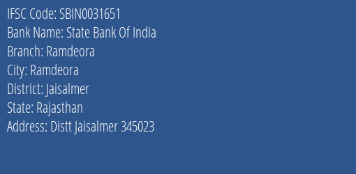 State Bank Of India Ramdeora Branch Jaisalmer IFSC Code SBIN0031651