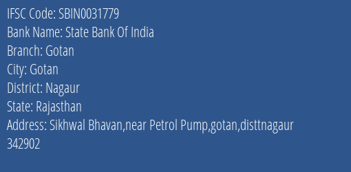 State Bank Of India Gotan Branch Nagaur IFSC Code SBIN0031779
