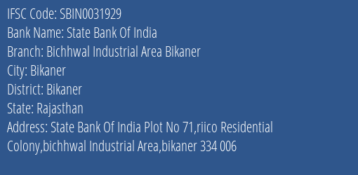 State Bank Of India Bichhwal Industrial Area Bikaner Branch, Branch Code 031929 & IFSC Code Sbin0031929