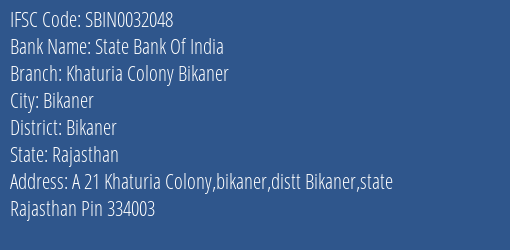 State Bank Of India Khaturia Colony Bikaner Branch, Branch Code 032048 & IFSC Code Sbin0032048