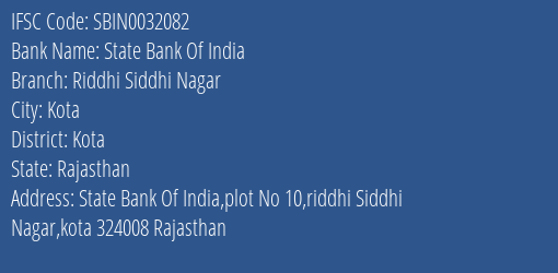 State Bank Of India Riddhi Siddhi Nagar Branch Kota IFSC Code SBIN0032082