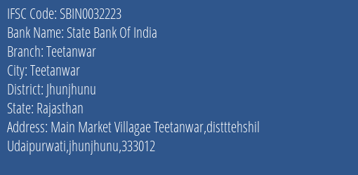 State Bank Of India Teetanwar Branch Jhunjhunu IFSC Code SBIN0032223