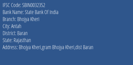 State Bank Of India Bhojya Kheri Branch Baran IFSC Code SBIN0032352