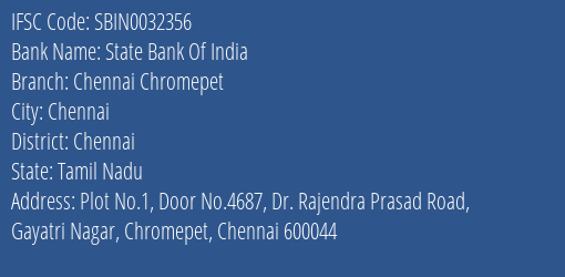 State Bank Of India Chennai Chromepet Branch, Branch Code 032356 & IFSC Code Sbin0032356