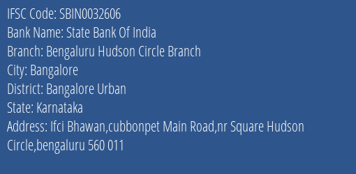 State Bank Of India Bengaluru Hudson Circle Branch Branch, Branch Code 032606 & IFSC Code Sbin0032606