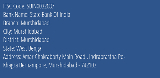 State Bank Of India Murshidabad Branch Murshidabad IFSC Code SBIN0032687