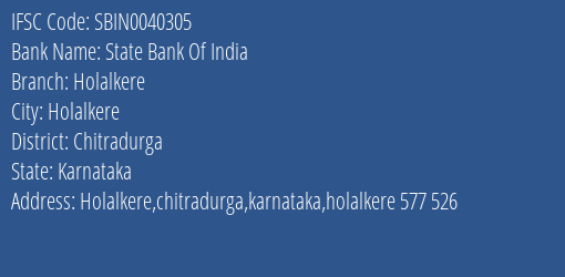 State Bank Of India Holalkere Branch, Branch Code 040305 & IFSC Code Sbin0040305