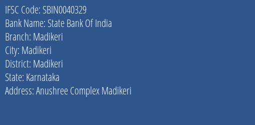 State Bank Of India Madikeri Branch, Branch Code 040329 & IFSC Code Sbin0040329