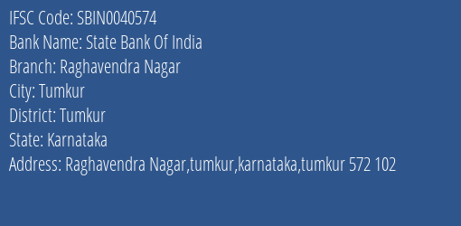 State Bank Of India Raghavendra Nagar Branch, Branch Code 040574 & IFSC Code Sbin0040574