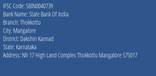 State Bank Of India Thokkottu Branch, Branch Code 040739 & IFSC Code Sbin0040739