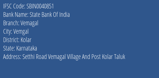 State Bank Of India Vemagal Branch, Branch Code 040851 & IFSC Code Sbin0040851