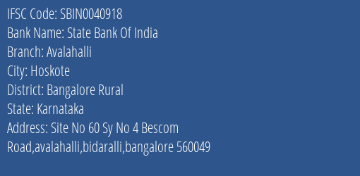 State Bank Of India Avalahalli Branch, Branch Code 040918 & IFSC Code Sbin0040918