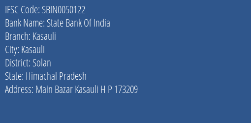 State Bank Of India Kasauli Branch Solan IFSC Code SBIN0050122