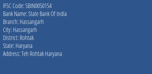 State Bank Of India Hassangarh Branch Rohtak IFSC Code SBIN0050154