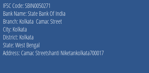 State Bank Of India Kolkata Camac Street Branch Kolkata IFSC Code SBIN0050271