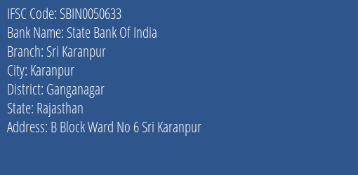 State Bank Of India Sri Karanpur Branch Ganganagar IFSC Code SBIN0050633