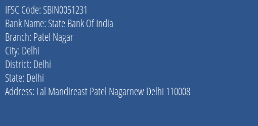 State Bank Of India Patel Nagar Branch Delhi IFSC Code SBIN0051231