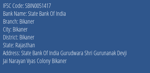 State Bank Of India Bikaner Branch, Branch Code 051417 & IFSC Code Sbin0051417