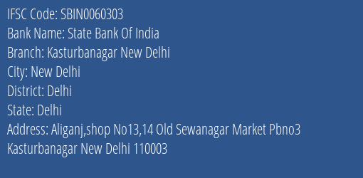 State Bank Of India Kasturbanagar New Delhi Branch Delhi IFSC Code SBIN0060303
