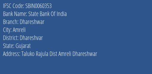 State Bank Of India Dhareshwar Branch Dhareshvar IFSC Code SBIN0060353