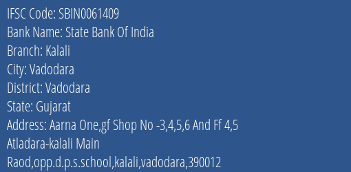 State Bank Of India Kalali Branch Vadodara IFSC Code SBIN0061409