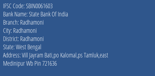 State Bank Of India Radhamoni Branch Radhamoni IFSC Code SBIN0061603