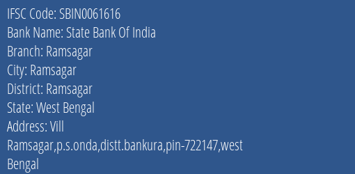 State Bank Of India Ramsagar Branch Ramsagar IFSC Code SBIN0061616