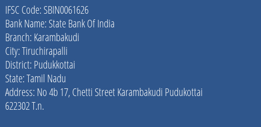 State Bank Of India Karambakudi Branch, Branch Code 061626 & IFSC Code Sbin0061626
