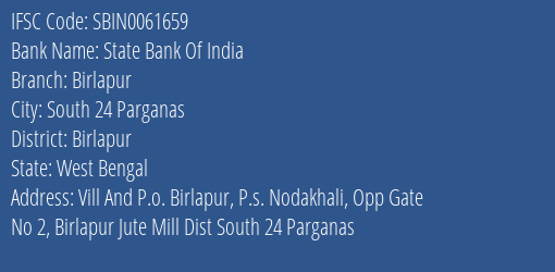 State Bank Of India Birlapur Branch Birlapur IFSC Code SBIN0061659