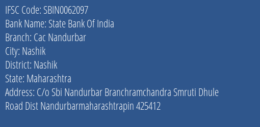 State Bank Of India Cac Nandurbar Branch Nashik IFSC Code SBIN0062097