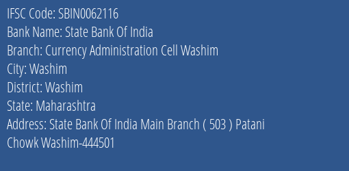 State Bank Of India Currency Administration Cell Washim Branch Washim IFSC Code SBIN0062116