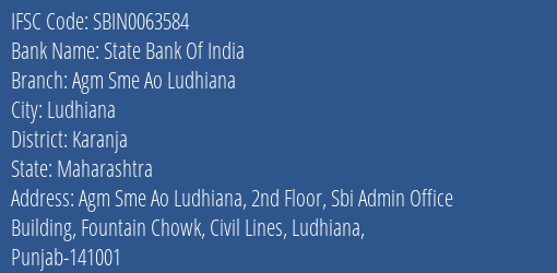 State Bank Of India Agm Sme Ao Ludhiana Branch Karanja IFSC Code SBIN0063584