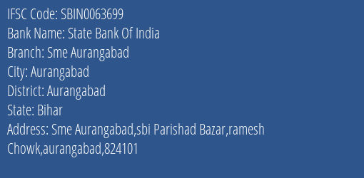 State Bank Of India Sme Aurangabad Branch, Branch Code 063699 & IFSC Code Sbin0063699