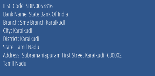 State Bank Of India Sme Branch Karaikudi Branch, Branch Code 063816 & IFSC Code Sbin0063816