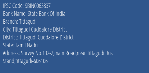 State Bank Of India Tittagudi Branch, Branch Code 063837 & IFSC Code Sbin0063837