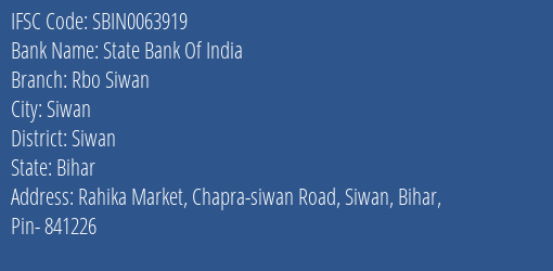State Bank Of India Rbo Siwan Branch, Branch Code 063919 & IFSC Code Sbin0063919