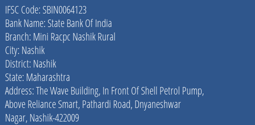 State Bank Of India Mini Racpc Nashik Rural Branch Nashik IFSC Code SBIN0064123