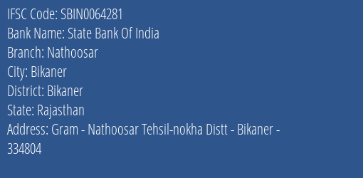 State Bank Of India Nathoosar Branch Bikaner IFSC Code SBIN0064281