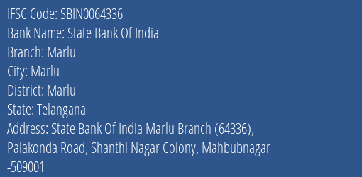 State Bank Of India Marlu Branch Marlu IFSC Code SBIN0064336