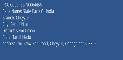 State Bank Of India Cheyyur Branch, Branch Code 064456 & IFSC Code Sbin0064456